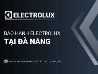 Trung tâm bảo hành Electrolux tại Đà Nẵng