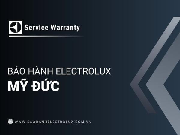 Trung tâm bảo hành Electrolux tại Mỹ Đức | 1 địa chỉ gần đây