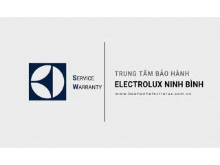 Trung tâm bảo hành Electrolux tại Ninh Bình [đại lý chính hãng]