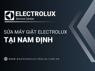 Sửa máy giặt Electrolux tại Nam Định | Electrolux VN vận hành
