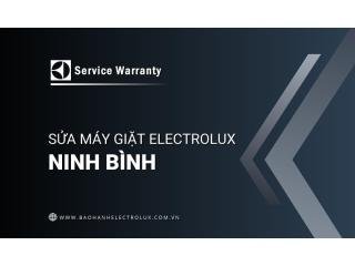 Sửa máy giặt Electrolux tại Ninh Bình | Đơn vị chính hãng