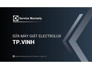 Sửa máy giặt Electrolux tại Vinh | 1 địa chỉ chính thức