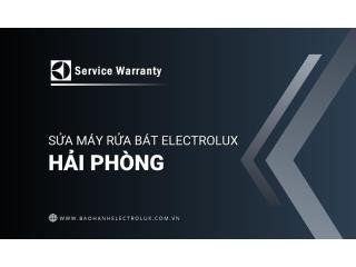Sửa máy rửa bát Electrolux tại Hải Phòng | Chính thức, Hỗ trợ 24/7