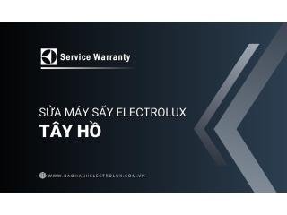 Sửa máy sấy Electrolux tại Tây Hồ | 1+ địa chỉ gần bạn