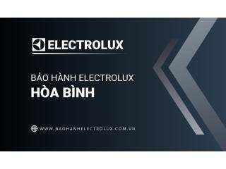 Trung tâm bảo hành Electrolux tại Hòa Bình | 1+ địa chỉ gần đây