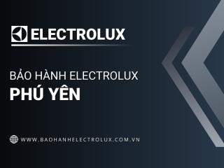 Trung tâm bảo hành Electrolux tại Phú Yên | 1+ địa chỉ gần đây