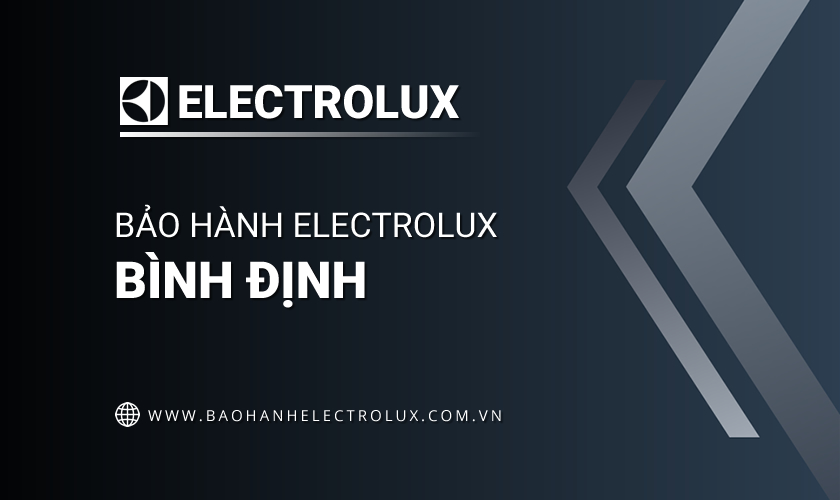 Trung tâm bảo hành Electrolux tại Bình Định