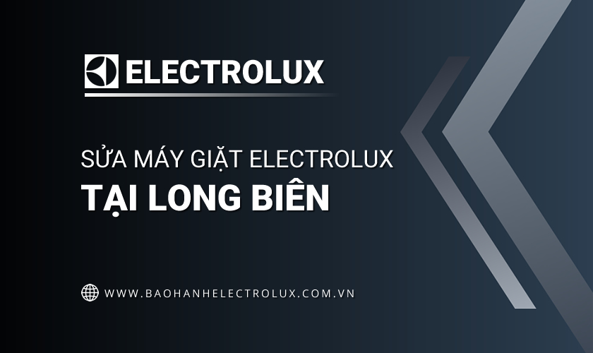 Sửa máy giặt Electrolux tại Long Biên